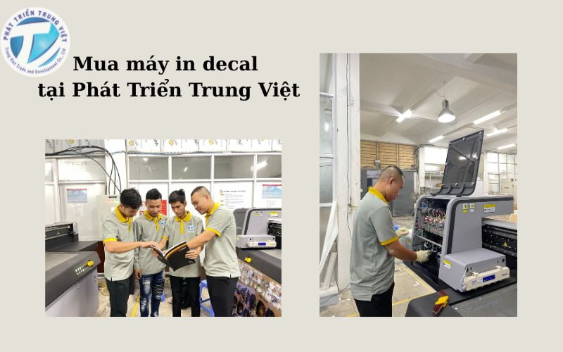 Phát Triển Trung Việt - Đơn vị cung cấp máy in decal giá rẻ uy tín 